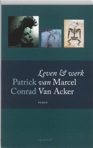 Tapa de Leven en werk van Marcel Van Acker