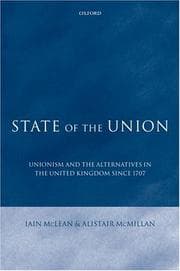 Tapa de STATE OF THE UNION: UNIONISM AND THE ALTERNATIVES IN THE UNITED KINGDOM SINCE 1707