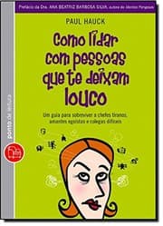 Tapa de Como Lidar Com Pessoas Que Te Deixam Louco (Edicao (Em Portugues do Brasil)