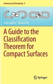 Tapa de A guide to the classification theorem for compact surfaces