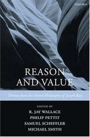Tapa de REASON AND VALUE: THEMES FROM THE MORAL PHILOSOPHY OF JOSEPH RAZ; ED. BY R. JAY WALLACE