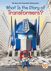 Tapa de What Is the Story of Transformers?