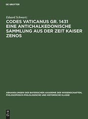 Tapa de Codes Vaticanus Gr. 1431 eine Antichalkedonische Sammlung Aus der Zeit Kaiser Zenos
