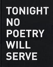 Tapa de Tonight no poetry will serve