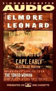 Tapa de The Tonto Woman and "Hurrah For Capt. Early"