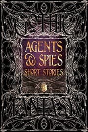 Tapa de Agents and Spies Short Stories