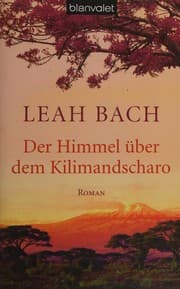 Tapa de Der Himmel über dem Kilimandscharo