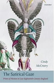Tapa de SATIRICAL GAZE: PRINTS OF WOMEN IN LATE EIGHTEENTH-CENTURY ENGLAND