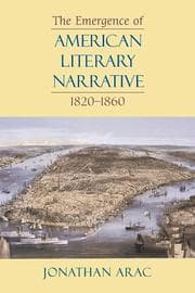 Tapa de The emergence of American literary narrative, 1820-1860
