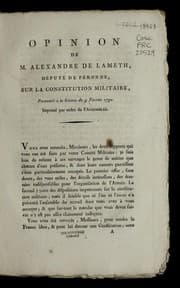 Tapa de Opinion de M. Alexandre de Lameth, de pute de Pe rone, sur la constitution militaire