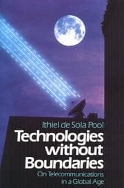 Tapa de Technologies without boundaries : on telecommunications in a global age