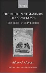 Tapa de The Body in St. Maximus the Confessor