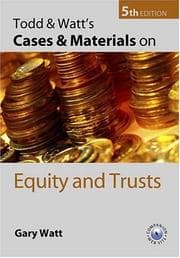 Tapa de Todd and Watt's cases and materials on equity and trusts