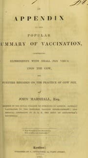 Tapa de An appendix to the Popular summary of vaccination : comprising experiments with small pox virus upon the cow, and further remarks on the practice of cow pox