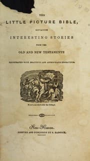 Tapa de The little picture Bible, containing interesting stories from the Old and New Testaments