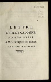 Tapa de Lettre de M. de Calonne, ministre d'e tat, a   M. l'e ve que de Blois, sur le cahier de Madon