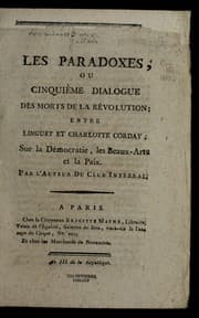 Tapa de Les paradoxes, ou, Cinquie  me dialogue des morts de la Re volution, entre Linguet et Charlotte Corday, sur la de mocratie, les beaux-arts et la paix