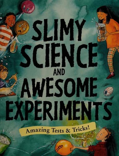 Tapa de Slimy science and awesome experiments