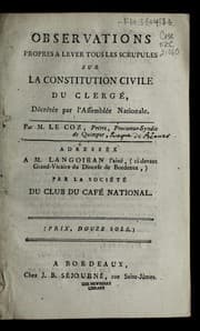 Tapa de Observations propres a lever tous les scrupules sur la Constitution ci vile du clerge , de cre te e par l'Assemble e nationale