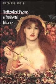 Tapa de The masochistic pleasures of sentimental literature