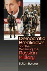 Tapa de Democratic Breakdown and the Decline of the Russian Military