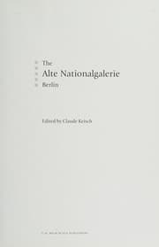 Tapa de ALTE NATIONALGALERIE, BERLIN; ED. BY CLAUDE KEISCH