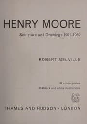 Tapa de Henry Moore; sculpture and drawings, 1921-1969
