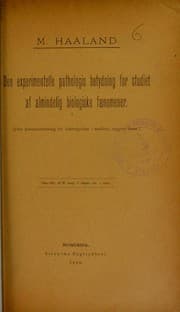 Tapa de Den experimentelle pathologis betydning for studiet af almindelig biologiske f©Œnomener