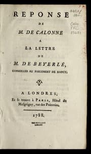 Tapa de Re ponse de M. de Calonne a   la lettre de M. de Beyerle , conseiller au parlement de Nancy