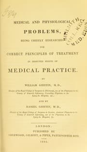 Tapa de Medical and physiological problems, being chiefly researches for correct principles of treatment in disputed points of medical practice