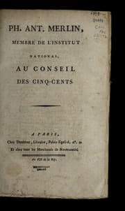 Tapa de Ph. Ant. Merlin, membre de l'Institut national, au Conseil des cinq-cents