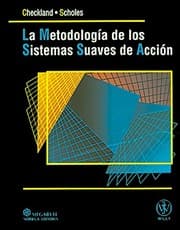 Tapa de La metodologia de sistemas suaves en accion/ Soft Systems Methodology In Action
