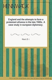 Tapa de England and the attempts to form a protestant alliance in the late 1560s