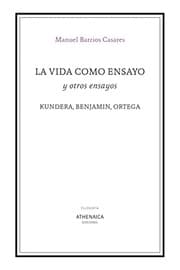Tapa de La vida como ensayo y otros ensayos