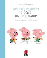 Tapa de Los tres cerditos o cómo hacerse mayor