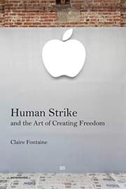 Tapa de Human Strike and the Art of Creating Freedom