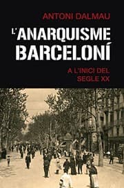 Tapa de L'anarquisme barceloní a l'inici del segle XX