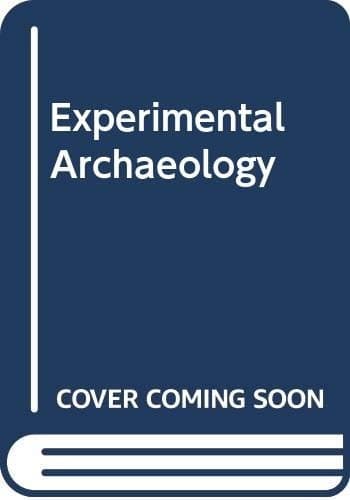 Tapa de Experimental Archaeology