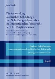 Tapa de Die Anwendung Islamischen Scheidungs- und Scheidungsfolgenrechts Im Internationalen Privatrecht der EU-Mitgliedstaaten