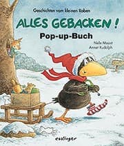 Tapa de Alles gebacken. Pop-up- Buch. Geschichten vom kleinen Raben.
