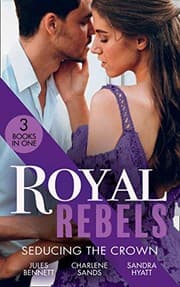 Tapa de Royal Rebels : Seducing the Crown