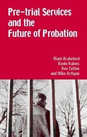 Tapa de Pre-trial services and the future of probation