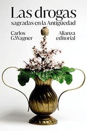 Tapa de Las drogas sagradas en la Antigüedad