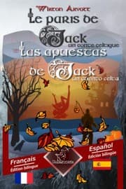 Tapa de Paris de Jack  - Las Apuestas de Jack : Bilingue Avec le Texte Parallèle - Textos Bilingües en Paralelo