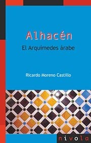 Tapa de ALHACÉN. El Arquímedes árabe.