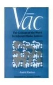Tapa de Vac, The Concept of the Word in Selected Hindu Tantras