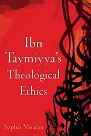 Tapa de Ibn Taymiyya's Theological Ethics