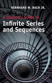 Tapa de Student's Guide to Infinite Series and Sequences
