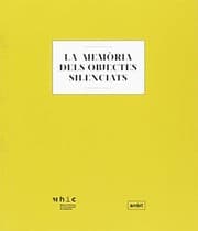 Tapa de LA MEMORIA DELS OBJECTES SILENCIATS
