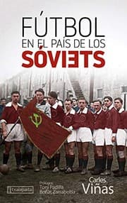 Tapa de Fútbol en el país de los sóviets